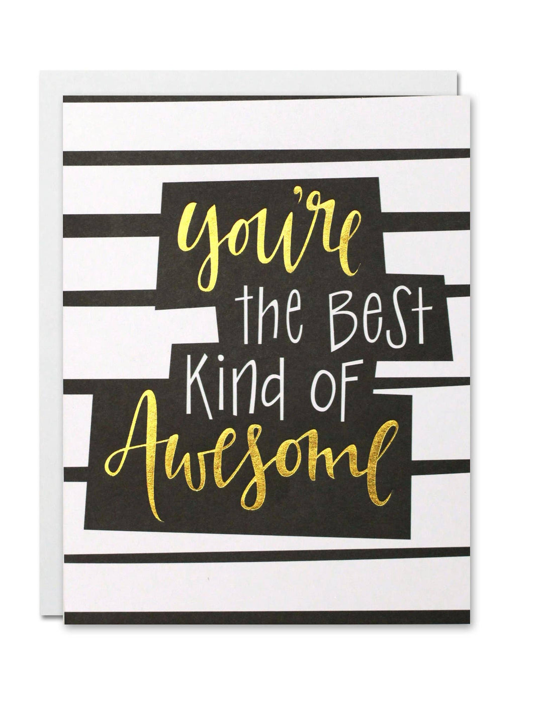 You're the Best Kind of Awesome Card